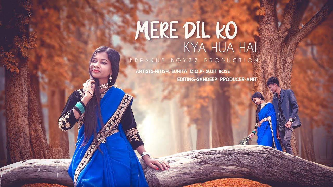 MERE DIL KO KYA HUA HAI || NEW NAGPURI VIDEO 2021 || NITISH & SUNITA || SINGER - JEET BABU