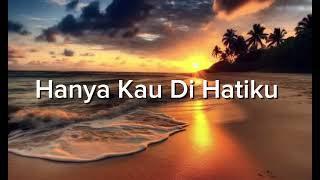 Download lagu Hanya Kau Di Hatiku( Lagu cinta lelaki kepada isterinya) Lagu slow rock Malaysia 2025 mp3 Download lagu Hanya Kau Di Hatiku( Lagu cinta lelaki kepada isterinya) Lagu slow rock Malaysia 2025 mp3