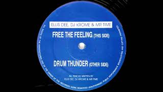 Ellis Dee, DJ Krome & Mr Time - Drum Thunder