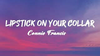 Lipstick On Your Collar - Connie Francis (Lyrics)
