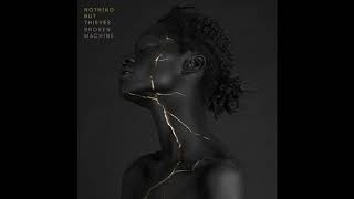 Nothing But Thieves - I&#39;m Not Made by Design