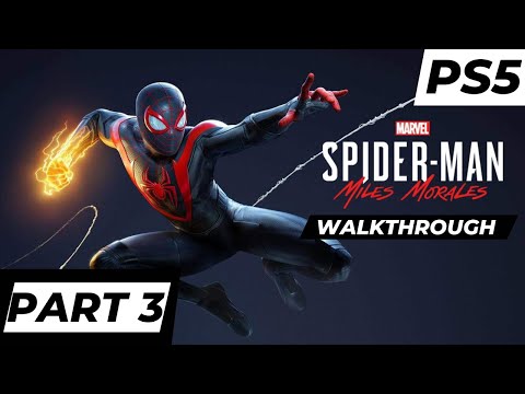 Marvel's Spider-Man: Miles Morales Gameplay Walkthrough Part 3 - New Suit
