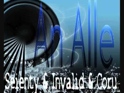 Seienty & Invalid & Coru - An Alle
