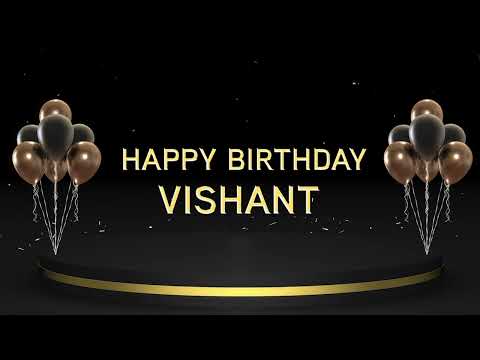 Wish you a very Happy Birthday Vishant