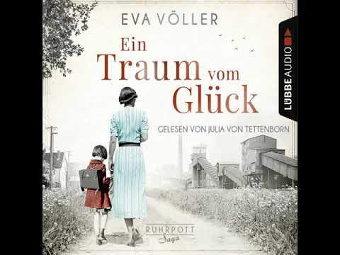Eva Völler - Ein Traum vom Glück - Die Ruhrpott-Saga, Band 1