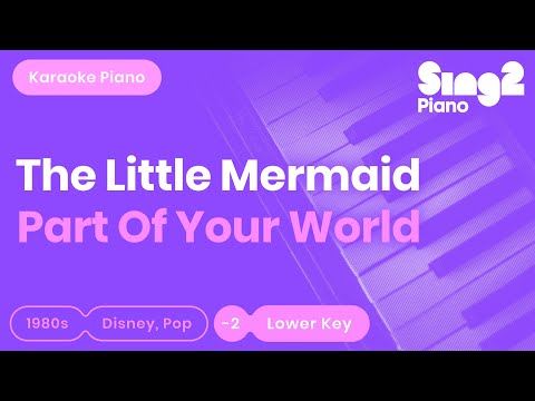 Part of Your World - The Little Mermaid | Jodi Benson (Lower Key) Karaoke Piano