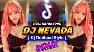 Download lagu DJ NEVADA | DJ THAILAND REMIX | VIRAL TIKTOK FULL BASS | DJ BHARZ REMIX mp3