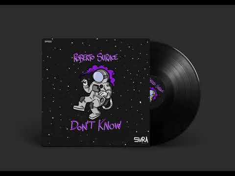 Roberto Surace - Don’t Know