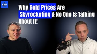 Why Gold Prices Are Skyrocketing & No One Is Talking About It!