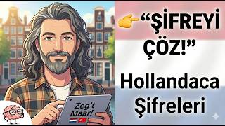 Hollandaca Aslında Bu Kadar Kolay! 😳 | Hollandaca Şifreleri