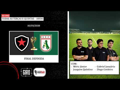 BOTAFOGO E SOUSA NA FINAL DO PARAIBANO - GIRO DO FUTEBOL DA PARAÍBA - 10/03/2026
