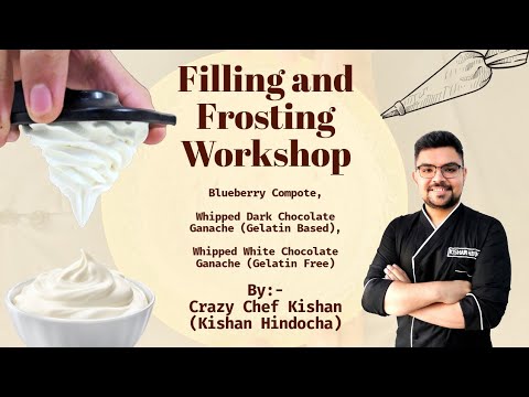 Filling and Frosting Workshop | Blueberry Compote | Whipped Ganache | Crazy Chef Kishan #cakes