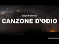 Lazza Ft Lil Baby CANZONE D ODIO Lyrics