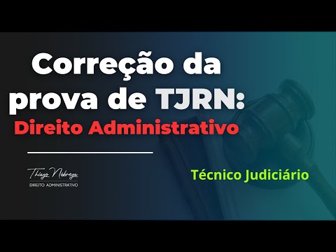 Correção da Prova do TJRN - Direito Administrativo
