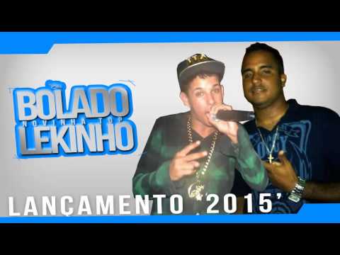 MCs Lekinho e Bolado zika - Novinha Top