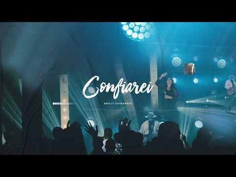 Confiarei - Emilly Guimarães