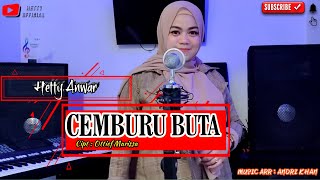 Download lagu CEMBURU BUTA (Ottief Marissa) || VERSI HETTY ANWAR || DANGDUT TERBAIK mp3 Download lagu CEMBURU BUTA (Ottief Marissa) || VERSI HETTY ANWAR || DANGDUT TERBAIK mp3