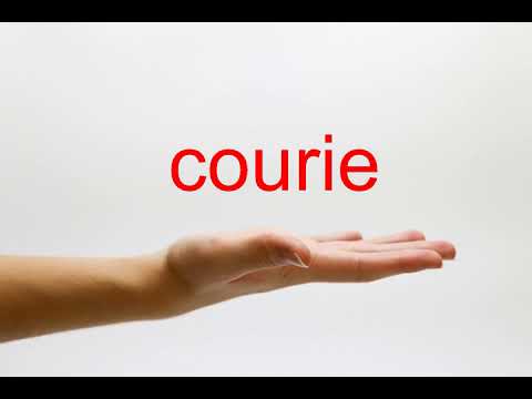 How to Pronounce courie - American English