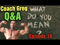 Question and Answer Greg Doucette Episode 10