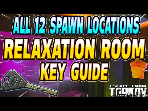 Relaxation Room Key - Key Guide - Escape From Tarkov