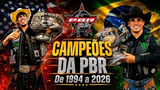 Todos os CAMPEÕES MUNDIAIS da PBR de 1994 a 2026
