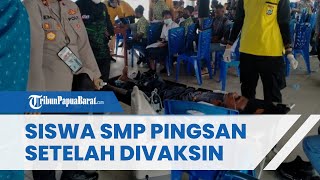 Takut Jarum Suntik, Seorang Siswa SMP di Sorong Jatuh Pingsan setelah Divaksin
