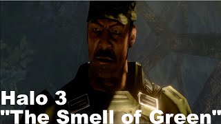 Halo 3 has me "smelling green"