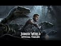 Jurassic World - Official Global Trailer (HD) 