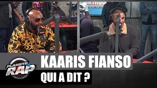 Kaaris - Qui a dit ? Avec Fianso #PlanèteRap