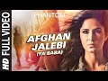 Afghan Jalebi ( Ya Baba) FULL VIDEO Song | Phantom | Saif Ali Khan, Katrina Kaif | T-Series