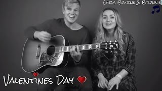 BRONNIE & CHRIS BOURNE - VALENTINES DAY (ORIGINAL SONG)