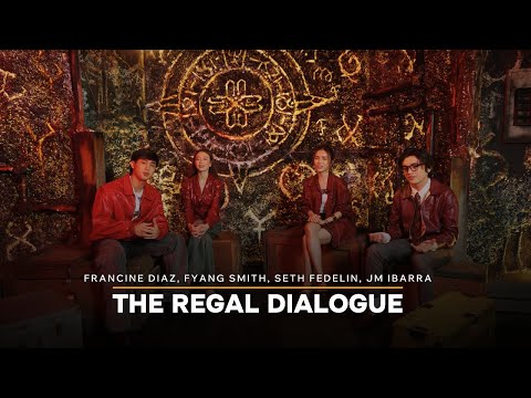 The Regal Dialogue wth Francine Diaz, Fyang Smith, Seth Fedelin, JM Ibarra | #SRREvilOrigins