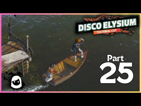 Sad Boat Ride - Disco Elysium [Let's Play] Pt. 25