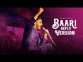 Baari Reply Version Full Song Mera Vi Dil Todeya Kise Pehla Bannet Dosanjh