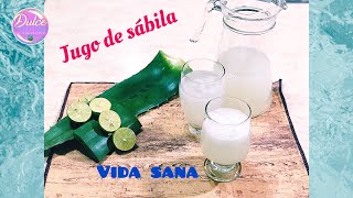Jugo de SÁBILA / ALOE VERA para Desintoxicar sólo 2 ingredientes