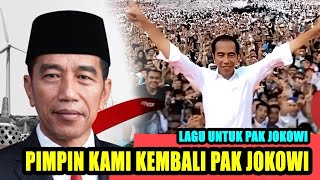 Download lagu VIRAL‼️LAGU JOKOWI | PIMPIN KAMI KEMBALI PAK JOKOWI 🇮🇩♥🇮🇩 mp3