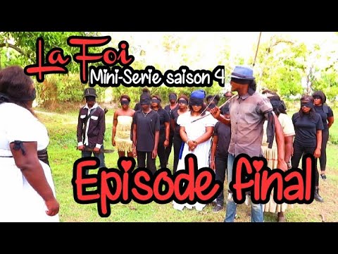 ATCHOULA: LA FOI MINI-SERIE SAISON 4 EPISODE FINAL (7EME JOUR YON NOUVO MINI SERI POU BYENTO)