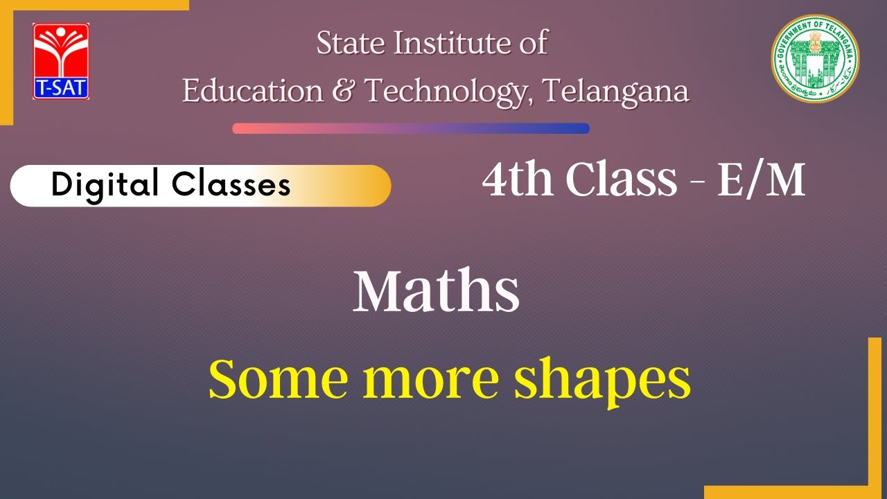 4th Class (E/M) || MATHS - Some More Shapes