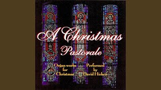 Fantasy On Two Well-Known Christmas Carols: The First Nowell / Good King Wenceslas