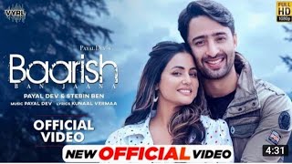 Download lagu Baarish Ban Jaana | Payal Dev, Stebin Ben | Hina Khan, Shaheer Sheikh | bollywood_music_collection mp3