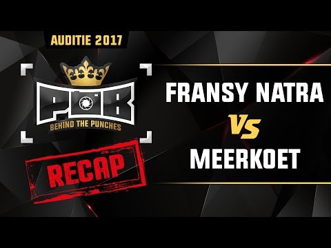 Precap: Fransy Natra vs Meerkoet - Punchoutbattles Audities 2017