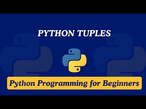 42 Python Tuples Explained Python Programming For Beginners
