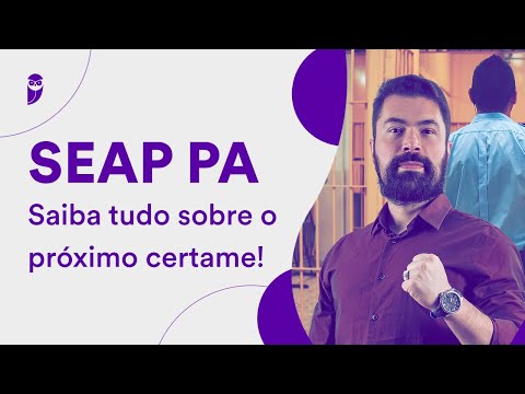 Concurso SEAP PA: Saiba tudo sobre o próximo certame!