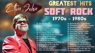 Elton John, Rod Stewart, Michael Bolton,The Doobie Brothers 💿 Best Soft Rock 70s 80s 90s Hits