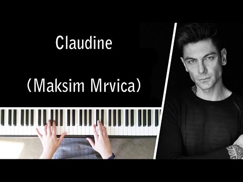 Claudine - Maksim Mrvica || PIANO COVER