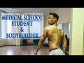 The Life of A Medical Student Bodybuilder | Student Shredding 2.8