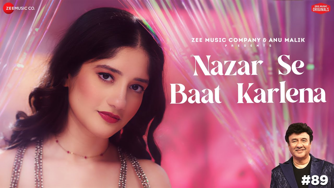 Nazar Se Baat Karlena Lyrics | Anmol Malik