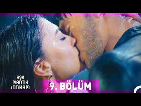 Aşk Mantık İntikam 9. Bölüm