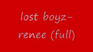 lost boyz- renee (full)