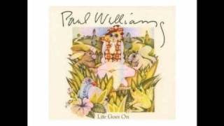 Video thumbnail of "Paul Williams - I Wont Last A Day Without You"